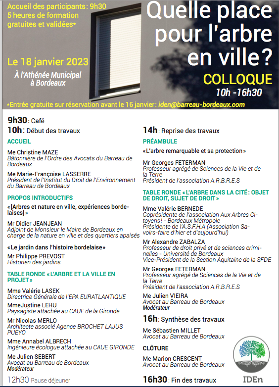 COLLOQUE "Quelle place pour l'arbre en ville ? " mercredi 18 janvier organisé par l'Institut du droit de l'environnement du Barreau de Bordeaux